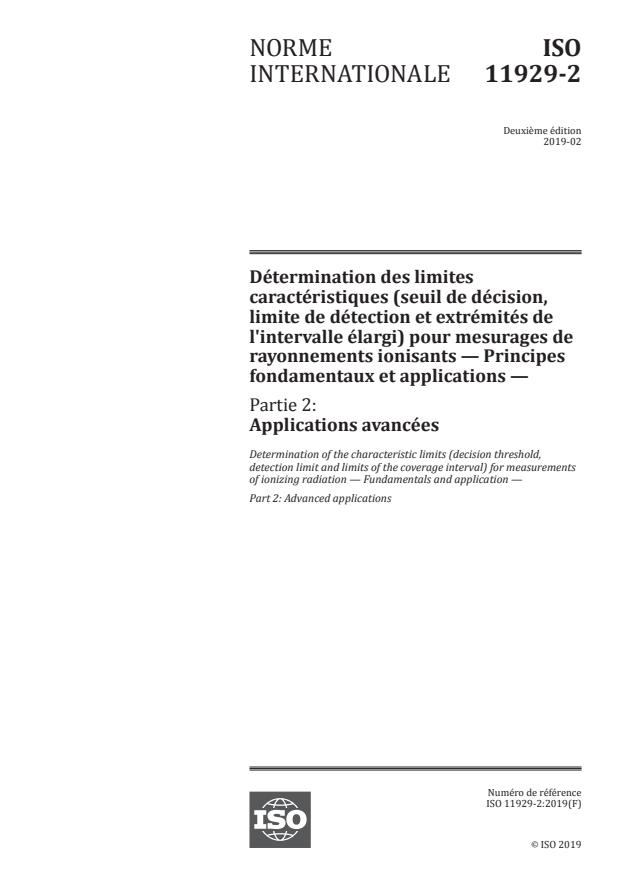 ISO 11929-2:2019 - Détermination des limites caractéristiques (seuil de décision, limite de détection et extrémités de l'intervalle élargi) pour mesurages de rayonnements ionisants -- Principes fondamentaux et applications