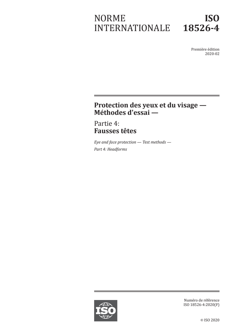 ISO 18526-4:2020 - Protection des yeux et du visage — Méthodes d'essai — Partie 4: Fausses têtes
Released:2/17/2020