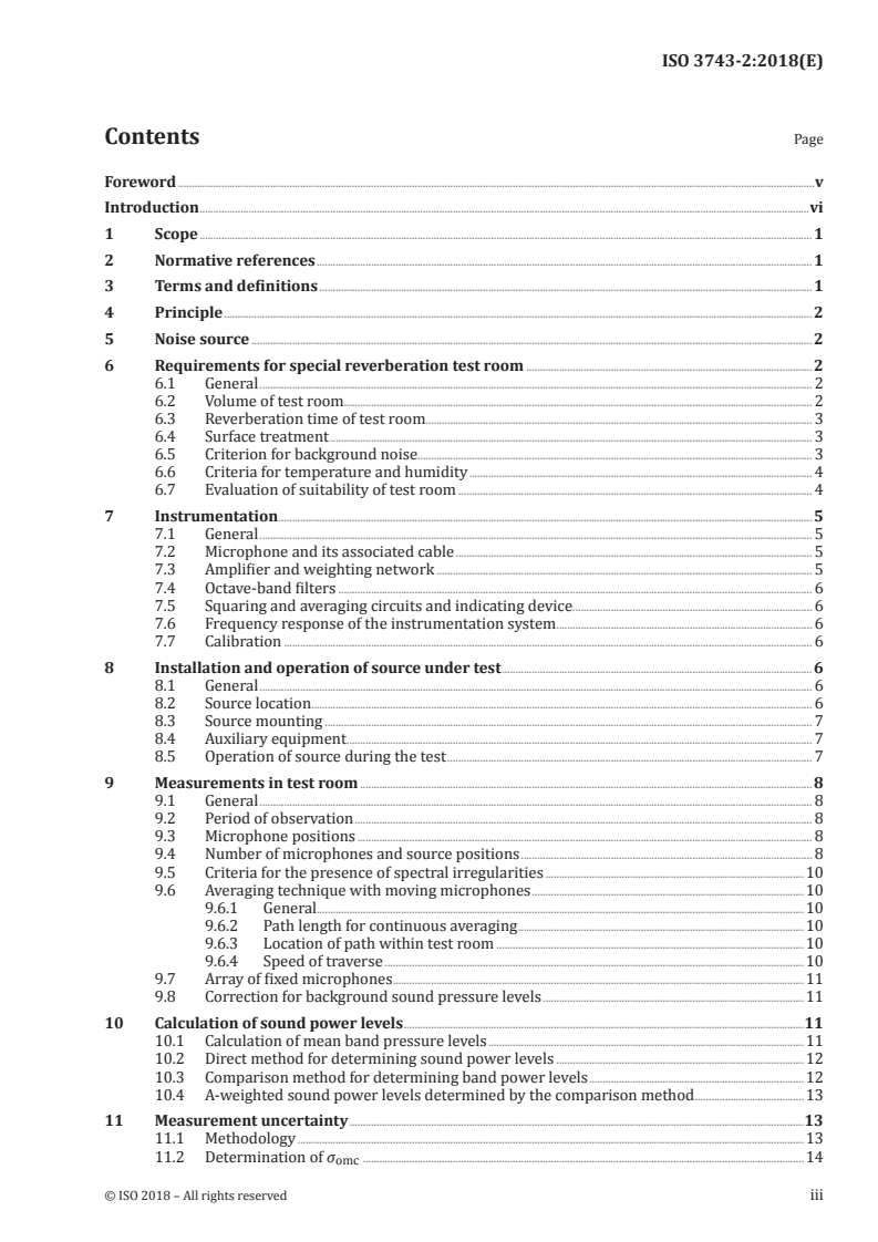 ISO 3743-2:2018 - Acoustics — Determination of sound power levels of noise sources using sound pressure — Engineering methods for small, movable sources in reverberant fields — Part 2: Methods for special reverberation test rooms
Released:2/23/2018