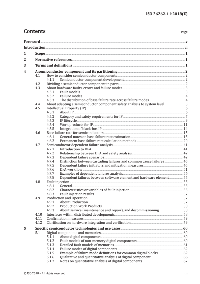 ISO 26262-11:2018 - Road vehicles — Functional safety — Part 11: Guidelines on application of ISO 26262 to semiconductors
Released:12/17/2018