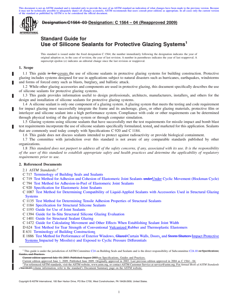 REDLINE ASTM C1564-04(2009) - Standard Guide for Use of Silicone Sealants for Protective Glazing Systems