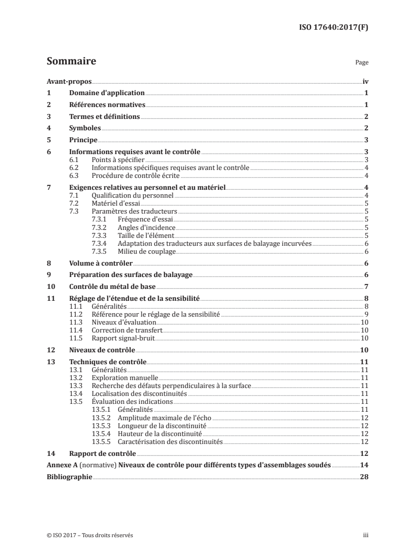 ISO 17640:2017 - Essais non destructifs des assemblages soudés — Contrôle par ultrasons — Techniques, niveaux d'essai et évaluation
Released:10/12/2017