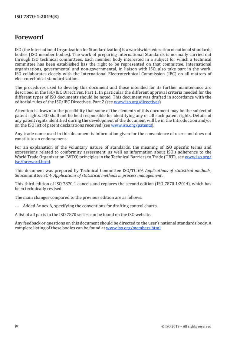 ISO 7870-1:2019 ISO 7870-1:2019 - Control charts — Part 1: General guidelines
Released:11/26/2019 - Page 4 preview