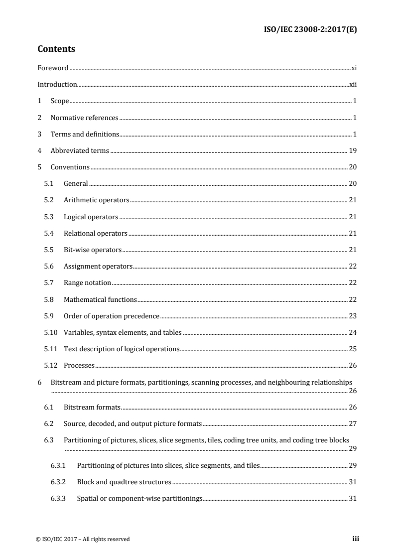 ISO/IEC 23008-2:2017 - Information technology — High efficiency coding and media delivery in heterogeneous environments — Part 2: High efficiency video coding
Released:10/9/2017