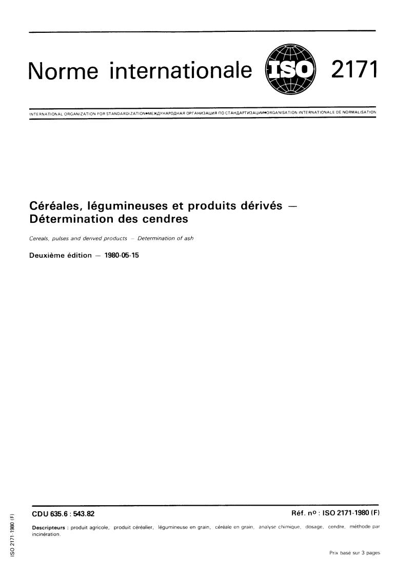 ISO 2171:1980 - Cereals, pulses and derived products — Determination of ash
Released:5/1/1980