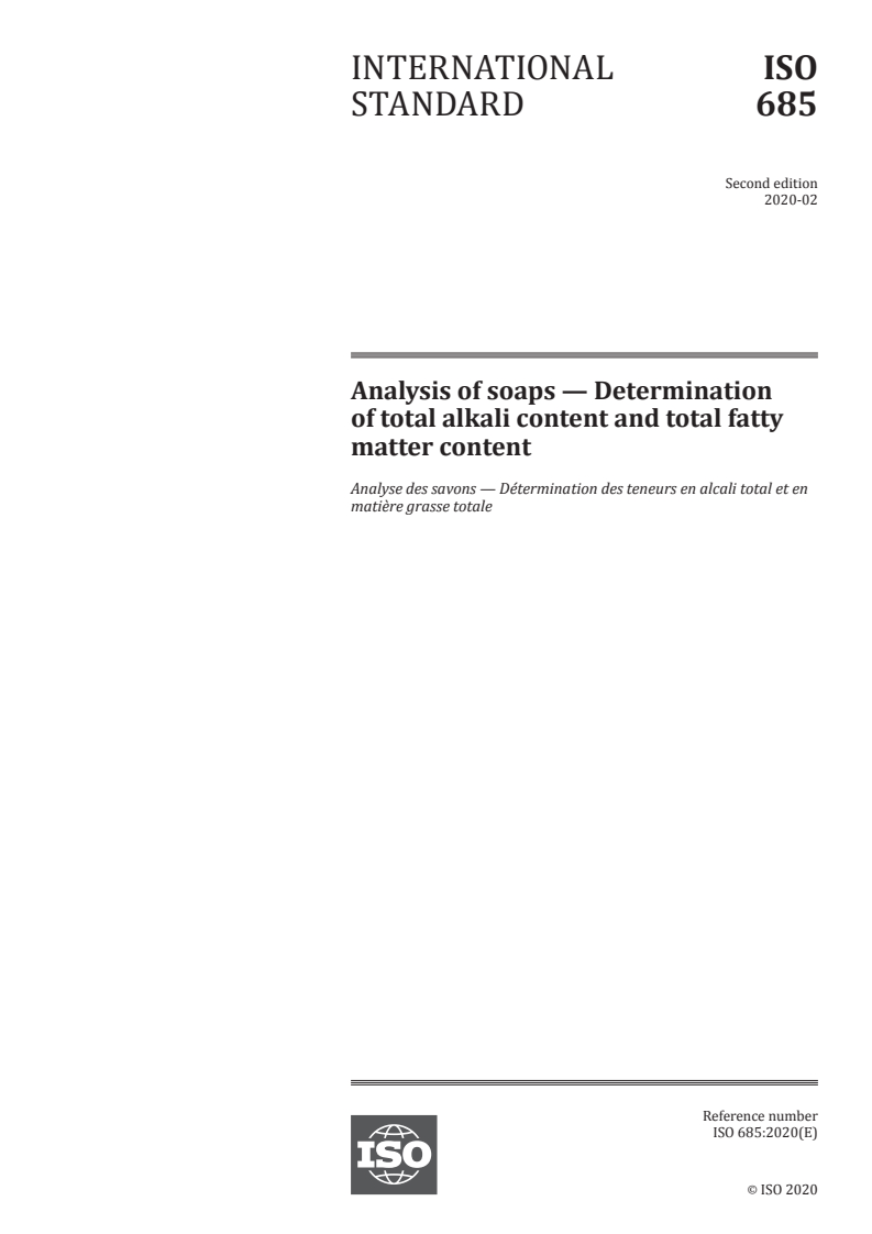 ISO 685:2020 - Analysis of soaps — Determination of total alkali content and total fatty matter content
Released:2/28/2020