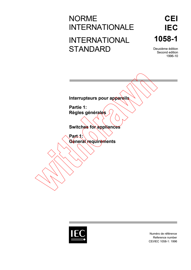 IEC 61058-1:1996 - Switches for appliances - Part 1: General requirements
Released:10/9/1996