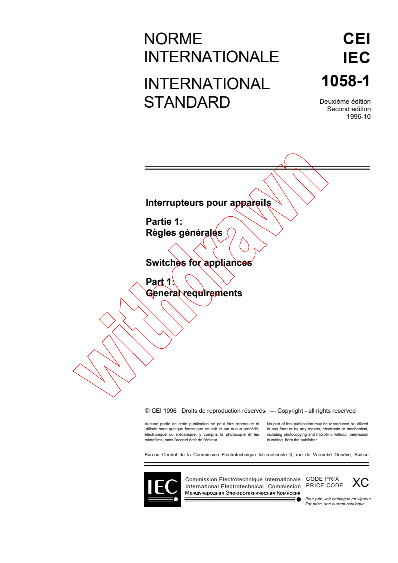 IEC 61058-1:1996 - Switches for appliances - Part 1: General requirements
Released:10/9/1996