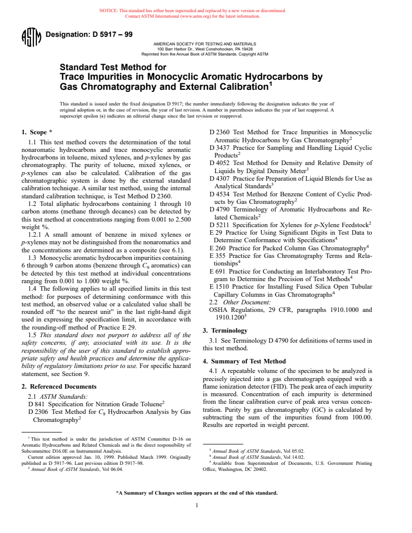 ASTM D5917-99 - Standard Test Method for Trace Impurities in Monocyclic Aromatic Hydrocarbons by Gas Chromatography and External Calibration