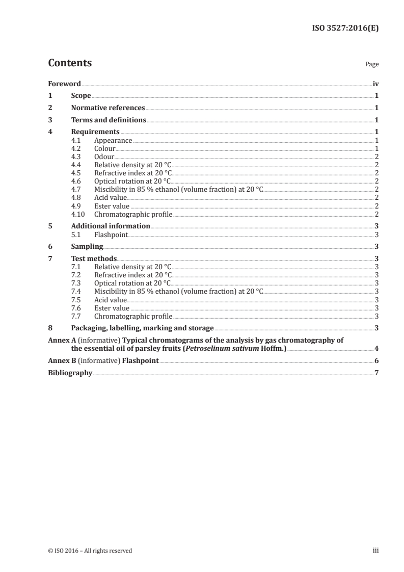 ISO 3527:2016 - Essential oil of parsley fruits (Petroselinum sativum Hoffm.)
Released:3/24/2016