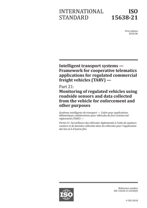 ISO 15638-21:2018 - Intelligent transport systems -- Framework for cooperative telematics applications for regulated commercial freight vehicles (TARV)