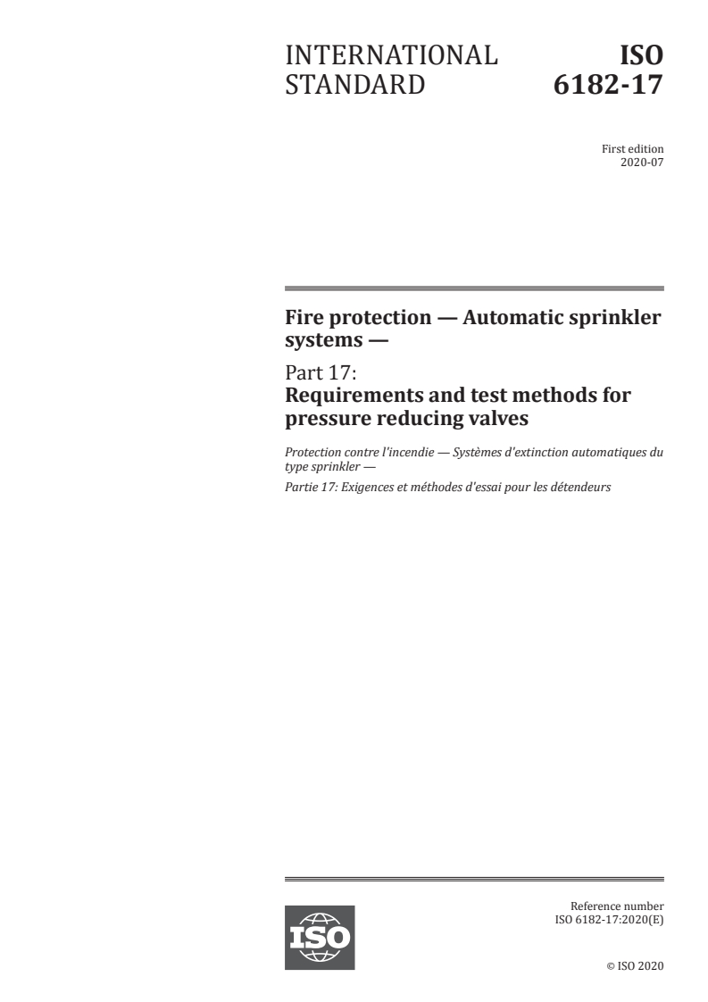 ISO 6182-17:2020 ISO 6182-17:2020 - Fire protection — Automatic sprinkler systems — Part 17: Requirements and test methods for pressure reducing valves
Released:7/21/2020
