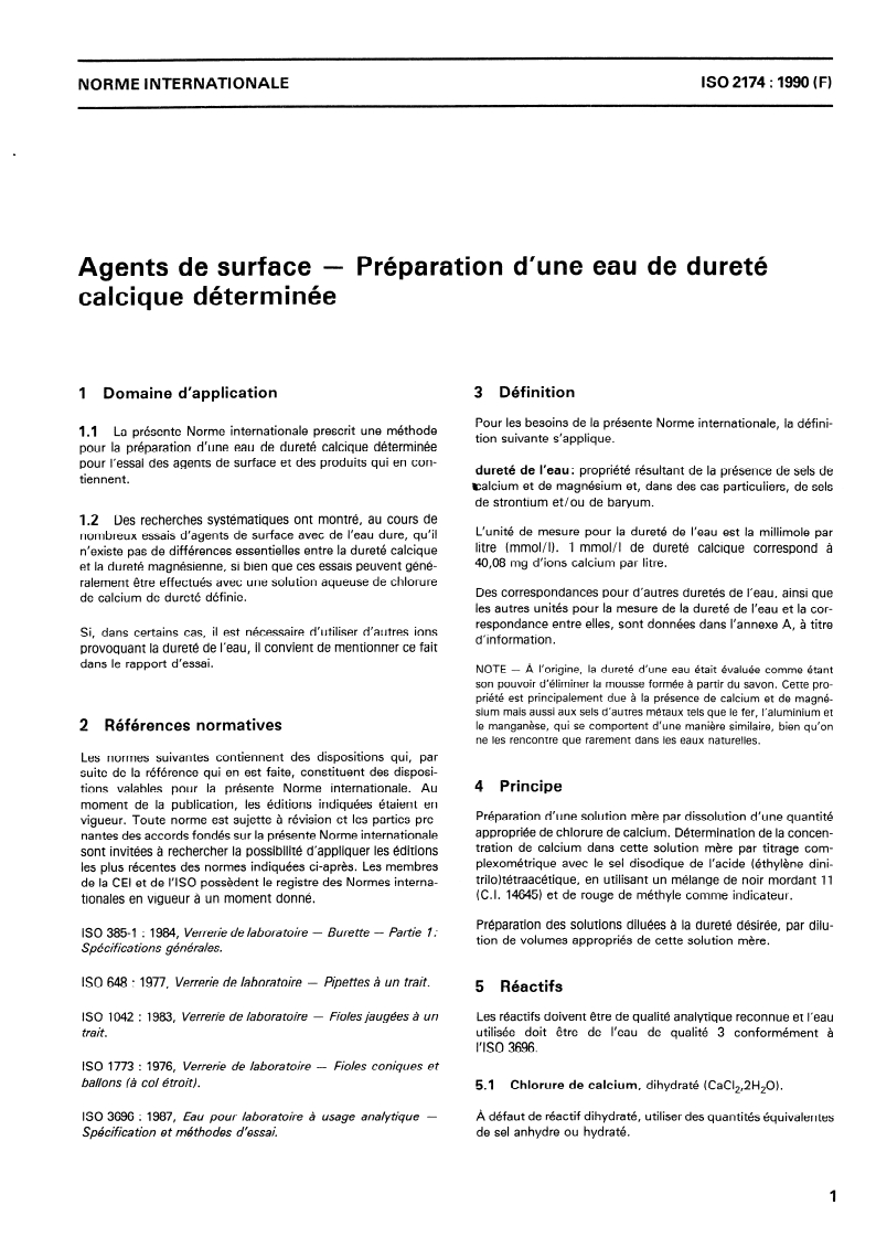 ISO 2174:1990 - Agents de surface — Préparation d'une eau de dureté calcique déterminée
Released:4/5/1990