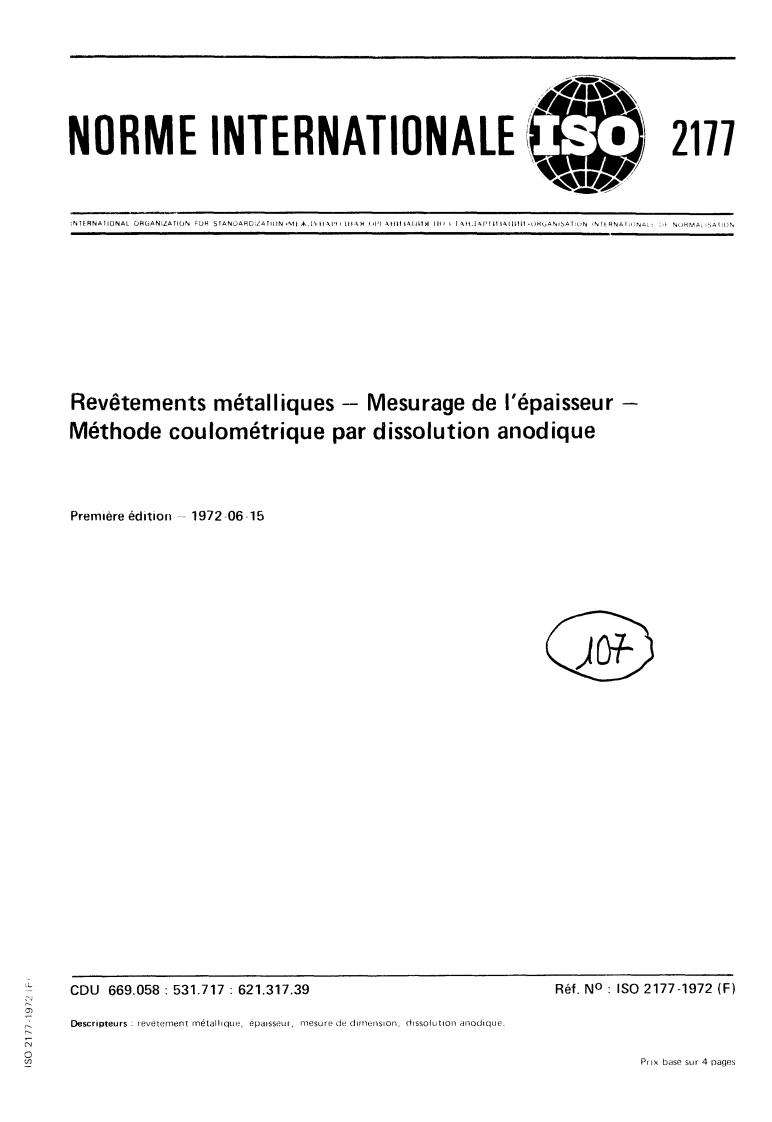 ISO 2177:1972 - Metallic coatings — Measurement of coating thickness — Coulometric method by anodic dissolution
Released:6/1/1972