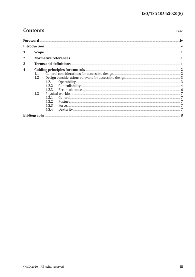 ISO/TS 21054:2020 - Ergonomics — Accessible design — Controls of consumer products
Released:3/5/2020