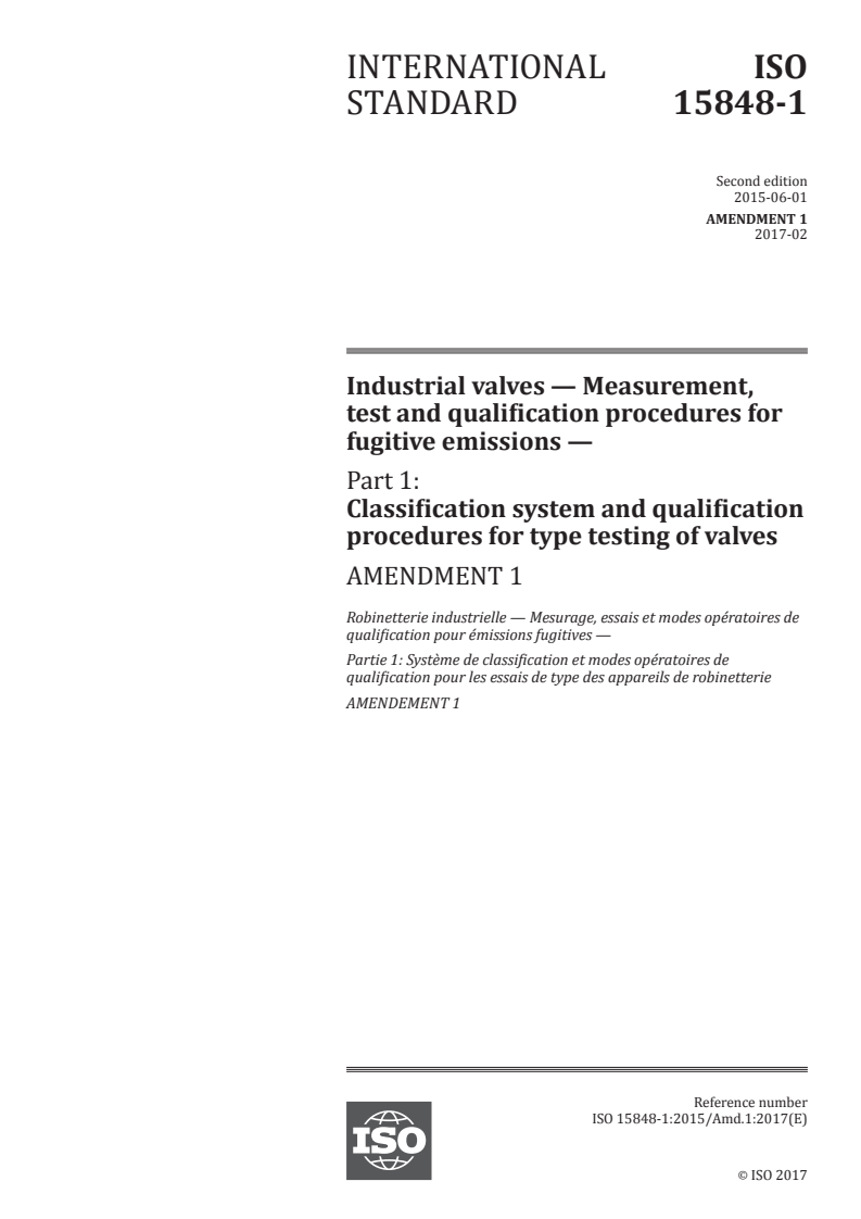 ISO 15848-1:2015/Amd 1:2017 - Industrial valves — Measurement, test and qualification procedures for fugitive emissions — Part 1: Classification system and qualification procedures for type testing of valves — Amendment 1
Released:3/3/2017