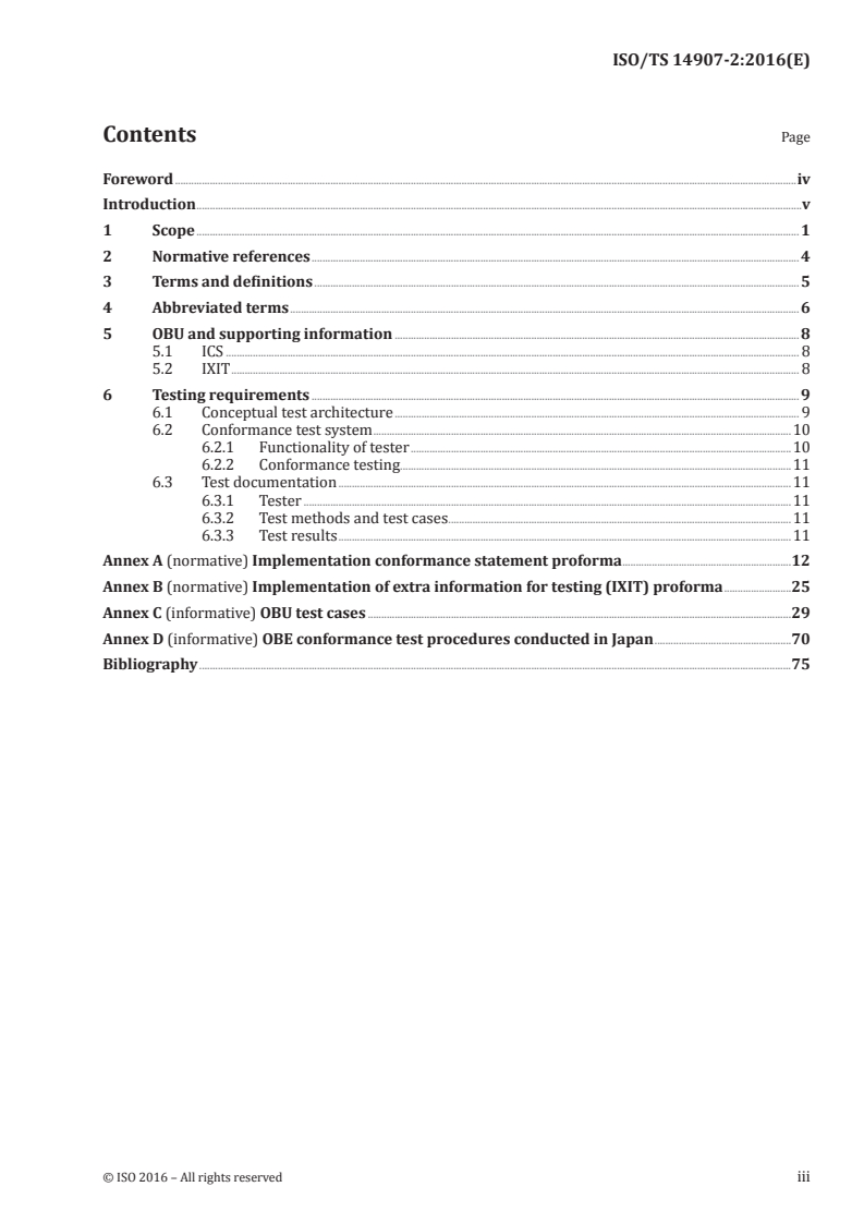 ISO/TS 14907-2:2016 - Electronic fee collection — Test procedures for user and fixed equipment — Part 2: Conformance test for the on-board unit application interface
Released:7/7/2016