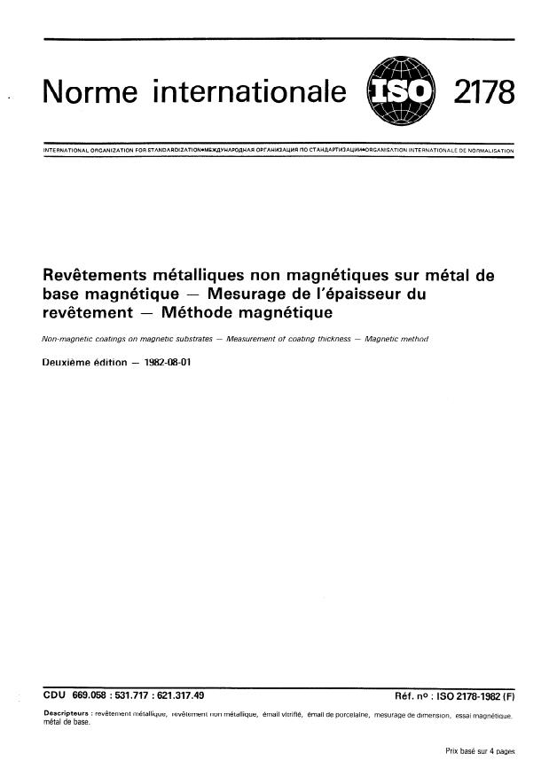 ISO 2178:1982 - Revetements métalliques non magnétiques sur métal de base magnétique -- Mesurage de l'épaisseur du revetement -- Méthode magnétique