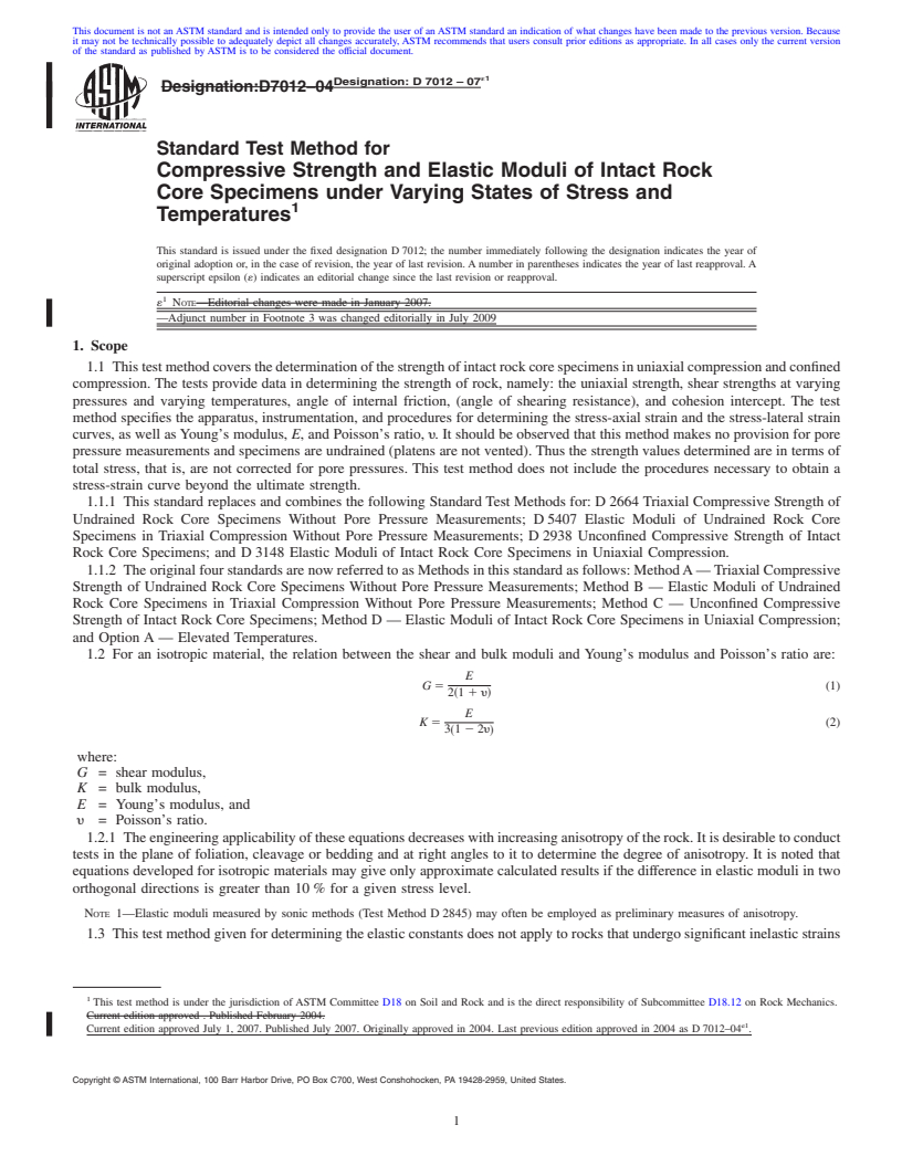 REDLINE ASTM D7012-07e1 - Standard Test Method for Compressive Strength and Elastic Moduli of Intact Rock Core Specimens under Varying States of Stress and Temperatures