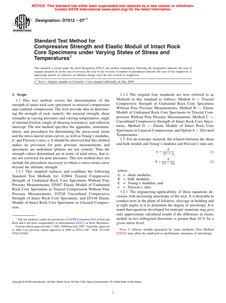 ASTM D7012-07e1 - Standard Test Method for Compressive Strength and Elastic Moduli of Intact Rock Core Specimens under Varying States of Stress and Temperatures