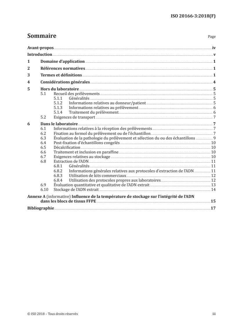 ISO 20166-3:2018 - Analyses de diagnostic moléculaire in vitro — Spécifications relatives aux processus préanalytiques pour les tissus fixés au formol et inclus en paraffine (FFPE) — Partie 3: ADN extrait
Released:12/14/2018