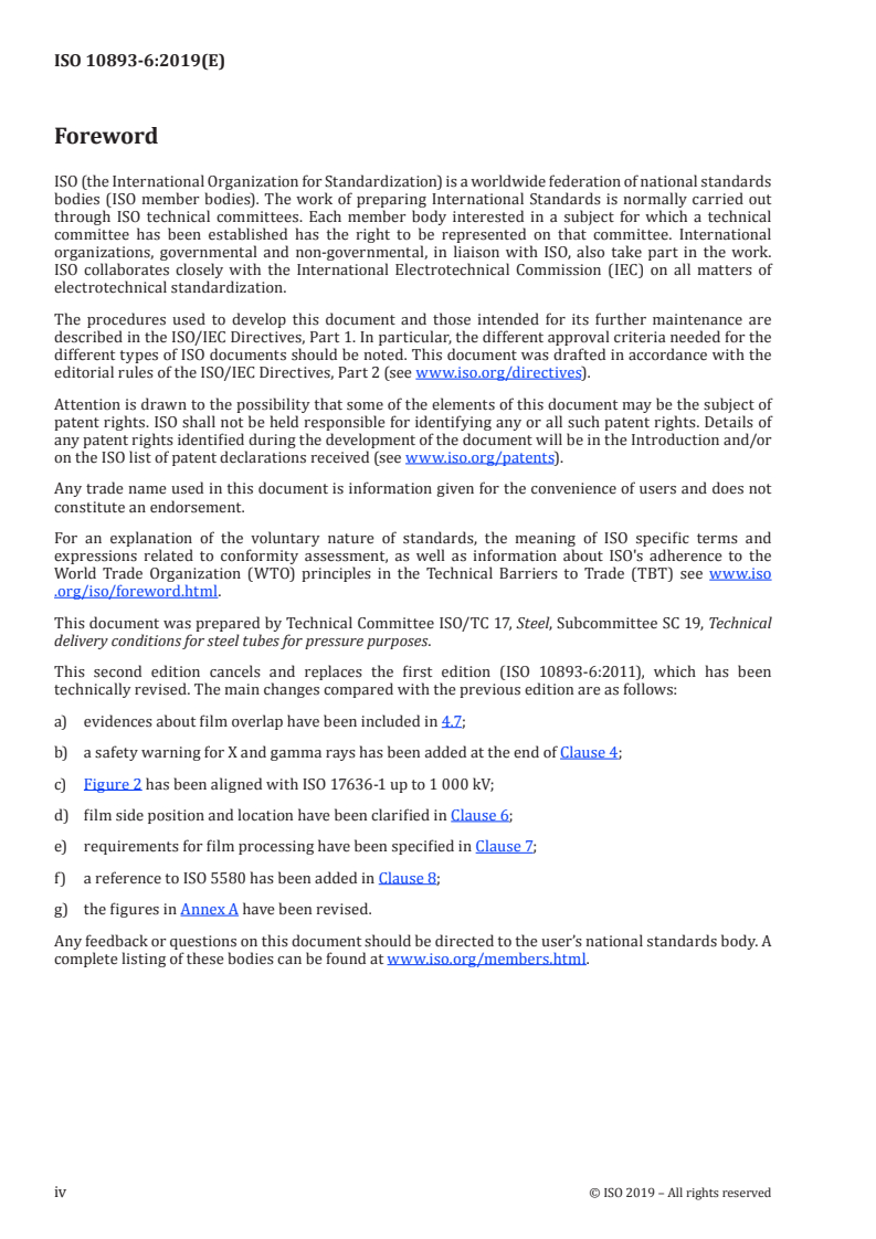 ISO 10893-6:2019 ISO 10893-6:2019 - Non-destructive testing of steel tubes — Part 6: Radiographic testing of the weld seam of welded steel tubes for the detection of imperfections
Released:2/7/2019 - Page 4 preview