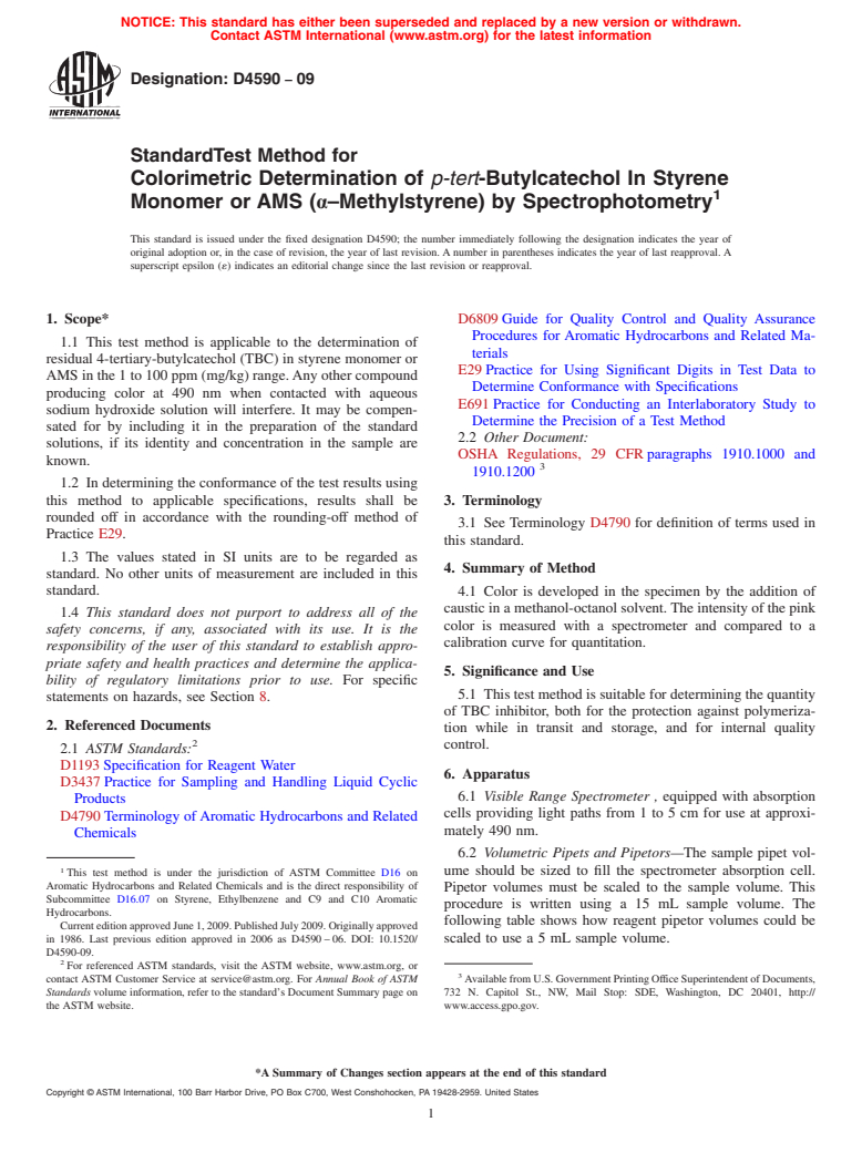 ASTM D4590-09 - Standard Test Method for Colorimetric Determination of <i>p-tert</i>-Butylcatechol In Styrene Monomer or AMS (alpha-Methylstyrene) by Spectrophotometry