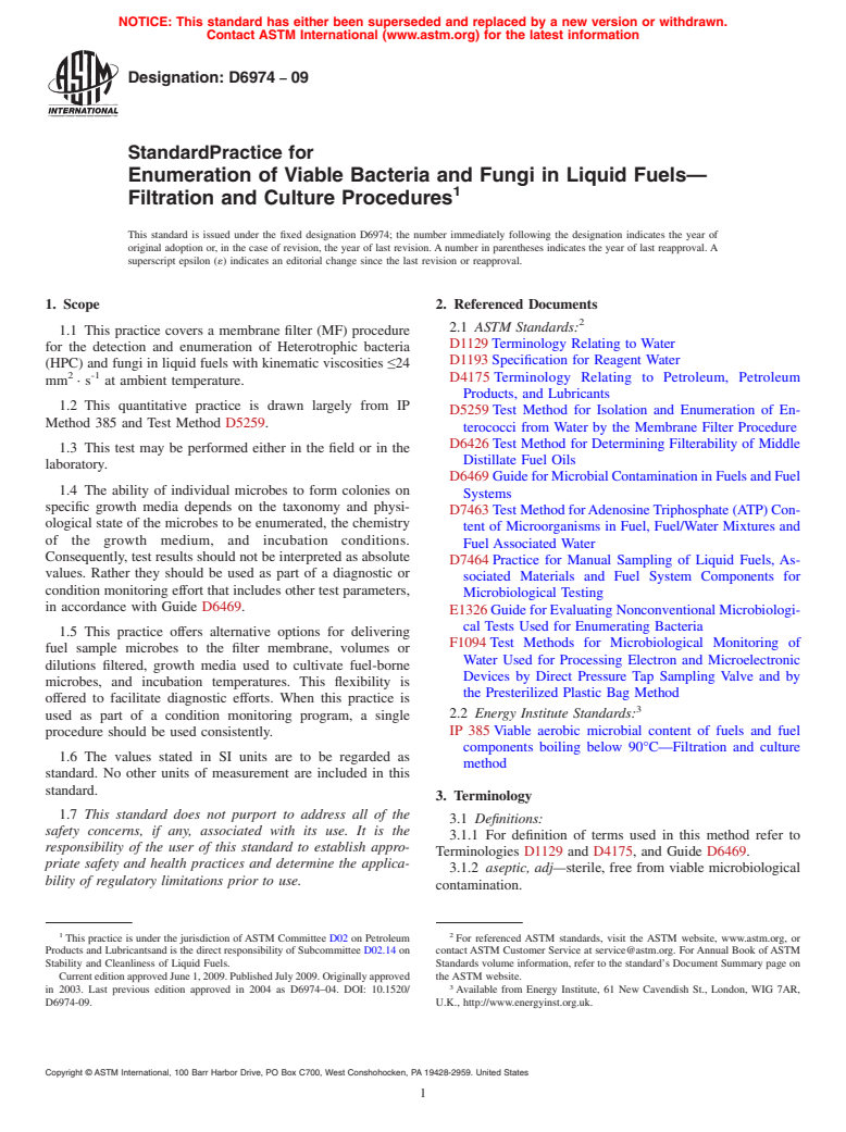 ASTM D6974-09 - Standard Practice for Enumeration of Viable Bacteria and Fungi in Liquid Fuels&#8212;Filtration and Culture Procedures