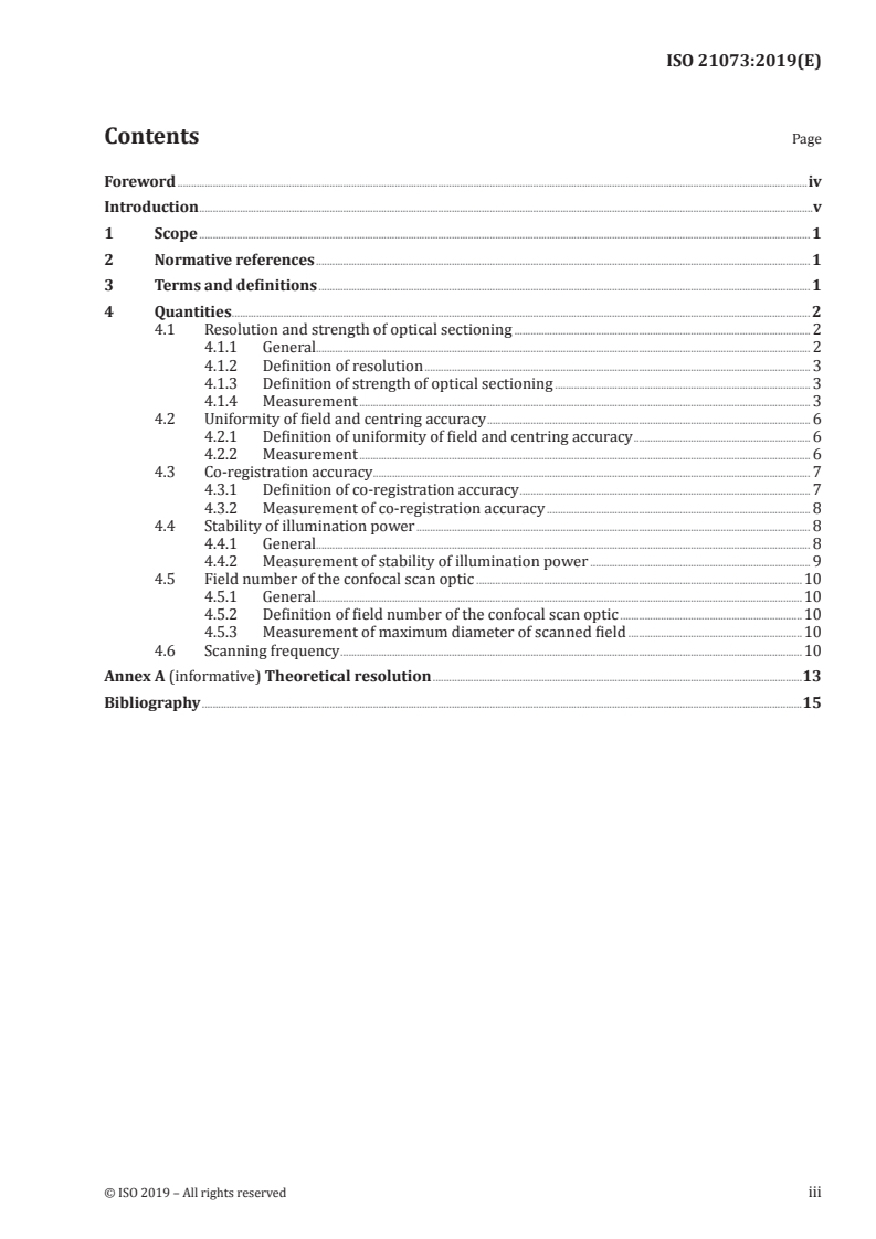 ISO 21073:2019 - Microscopes — Confocal microscopes — Optical data of fluorescence confocal microscopes for biological imaging
Released:12/5/2019