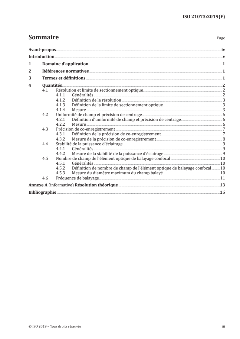 ISO 21073:2019 - Microscopes — Microscopes confocaux — Données optiques des microscopes confocaux à fluorescence pour l'imagerie biologique
Released:12/5/2019