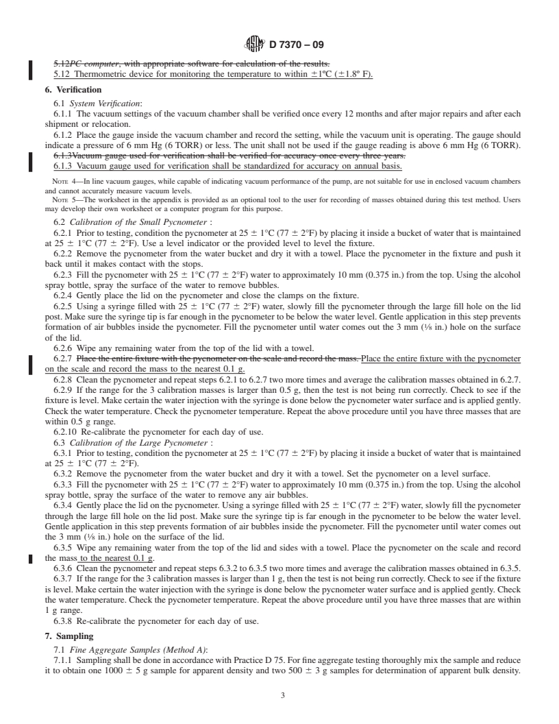 REDLINE ASTM D7370-09 - Standard Test Method for Determination of Relative Density and Absorption of Fine, Coarse and Blended Aggregate Using Combined Vacuum Saturation and Rapid Submersion