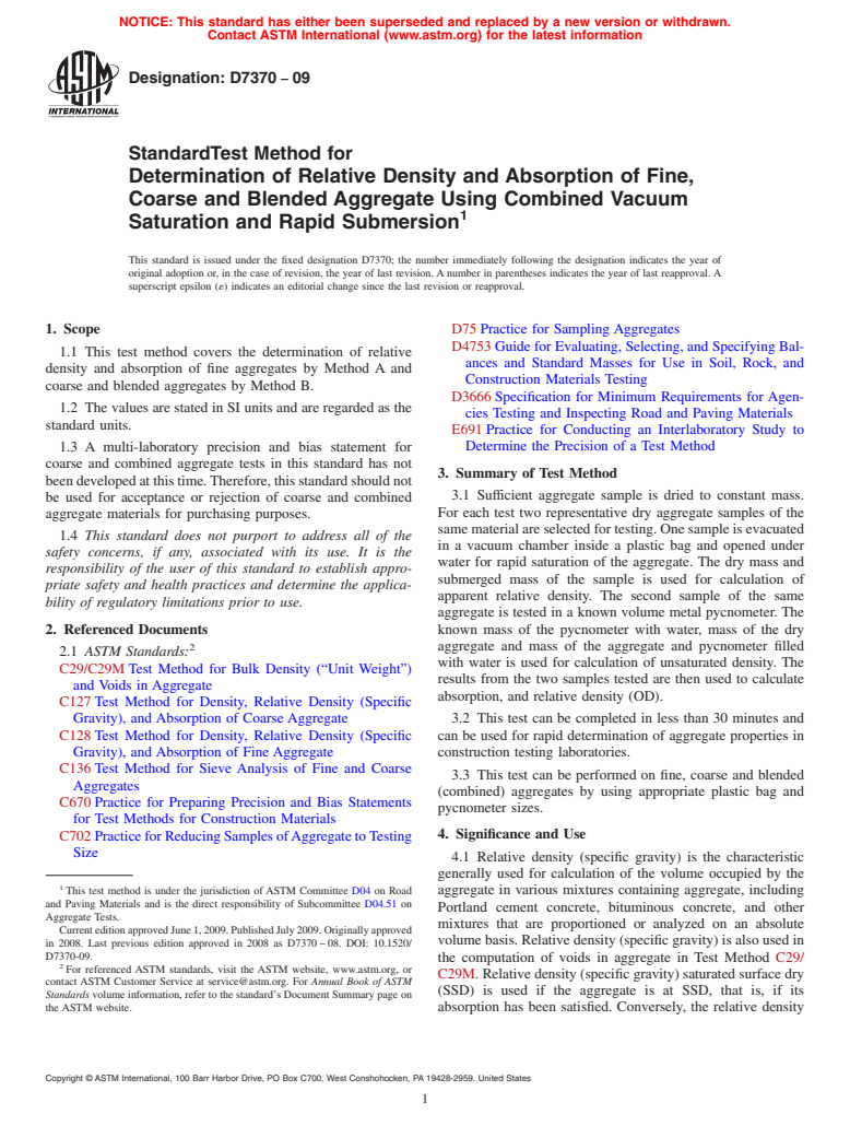 ASTM D7370-09 - Standard Test Method for Determination of Relative Density and Absorption of Fine, Coarse and Blended Aggregate Using Combined Vacuum Saturation and Rapid Submersion