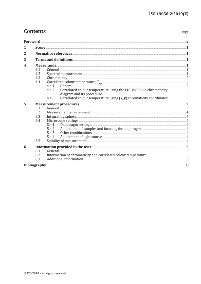 ISO 19056-2:2019 - Microscopes — Definition and measurement of illumination properties — Part 2: Illumination properties related to the colour in bright field microscopy
Released:12/2/2019