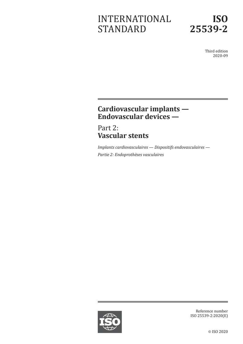 ISO 25539-2:2020 - Cardiovascular implants — Endovascular devices — Part 2: Vascular stents
Released:9/22/2020