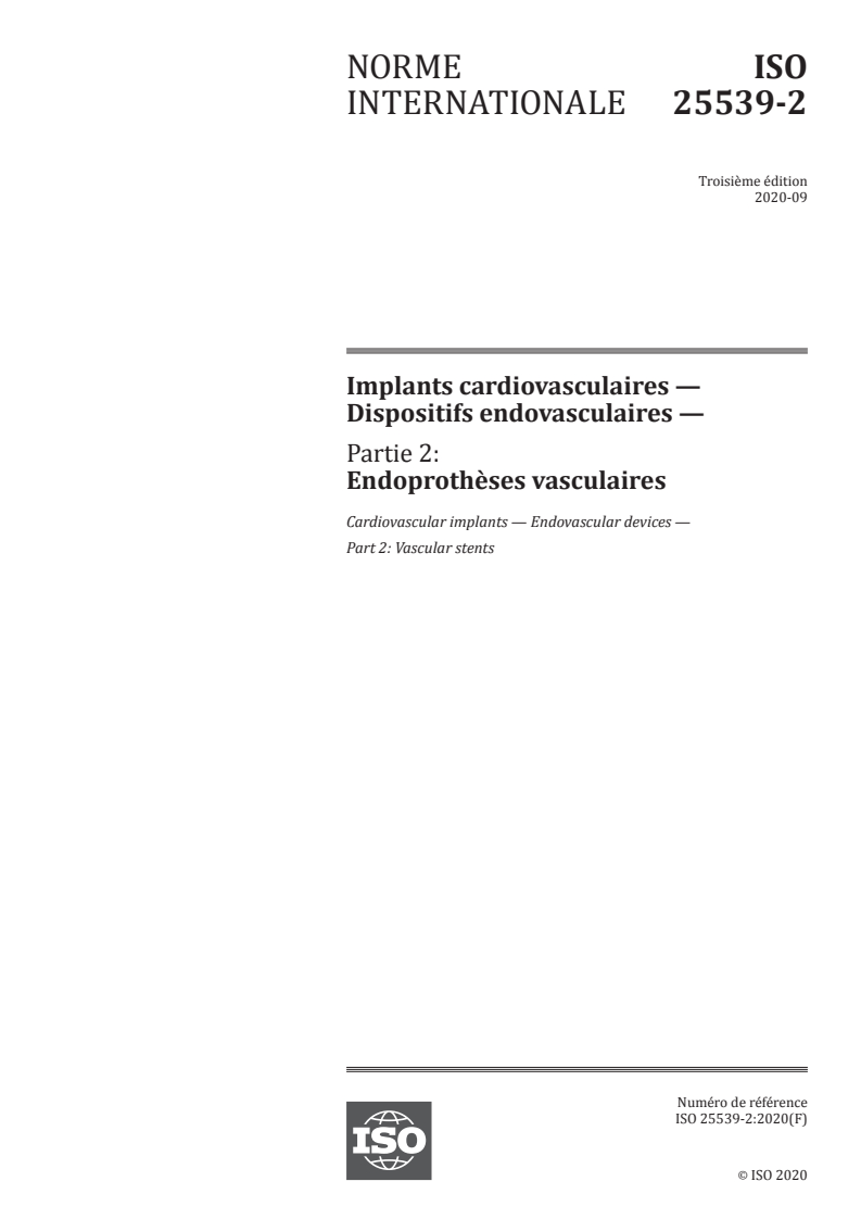 ISO 25539-2:2020 - Implants cardiovasculaires — Dispositifs endovasculaires — Partie 2: Endoprothèses vasculaires
Released:9/22/2020