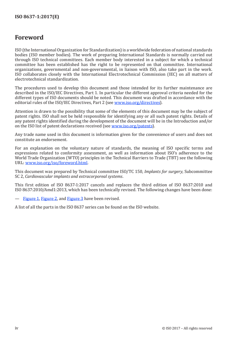 ISO 8637-1:2017 ISO 8637-1:2017 - Extracorporeal systems for blood purification — Part 1: Haemodialysers, haemodiafilters, haemofilters and haemoconcentrators
Released:11/28/2017 - Page 4 preview