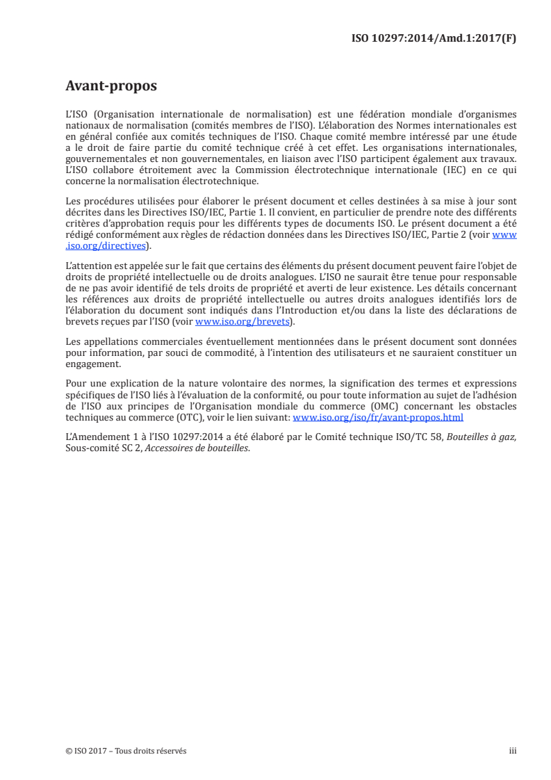 ISO 10297:2014/Amd 1:2017 - Bouteilles à gaz — Robinets de bouteilles — Spécifications et essais de type — Amendement 1: Fûts à pression et tubes
Released:3/22/2017