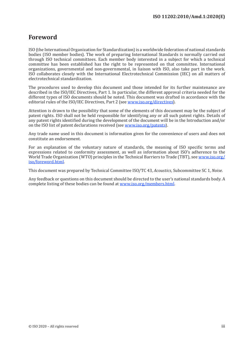 ISO 11202:2010/Amd 1:2020 - Acoustics — Noise emitted by machinery and equipment — Determination of emission sound pressure levels at a work station and at other specified positions applying approximate environmental corrections — Amendment 1
Released:8/12/2020