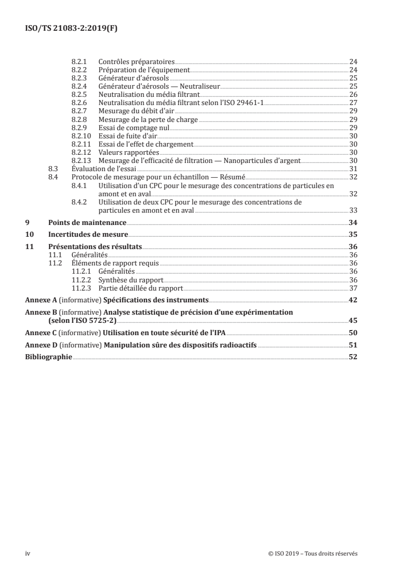 ISO/TS 21083-2:2019 ISO/TS 21083-2:2019 - Méthode d'essai pour mesurer l'efficacité des médias de filtration d'air par rapport aux nanomatériaux sphériques — Partie 2: Spectre granulométrique de 3 nm à 30 nm
Released:3/22/2019 - Page 4 preview