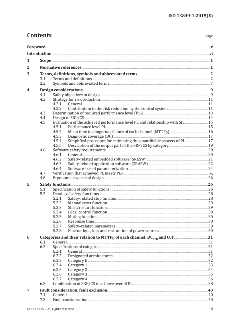 ISO 13849-1:2015 - Safety of machinery — Safety-related parts of control systems — Part 1: General principles for design
Released:12/4/2015