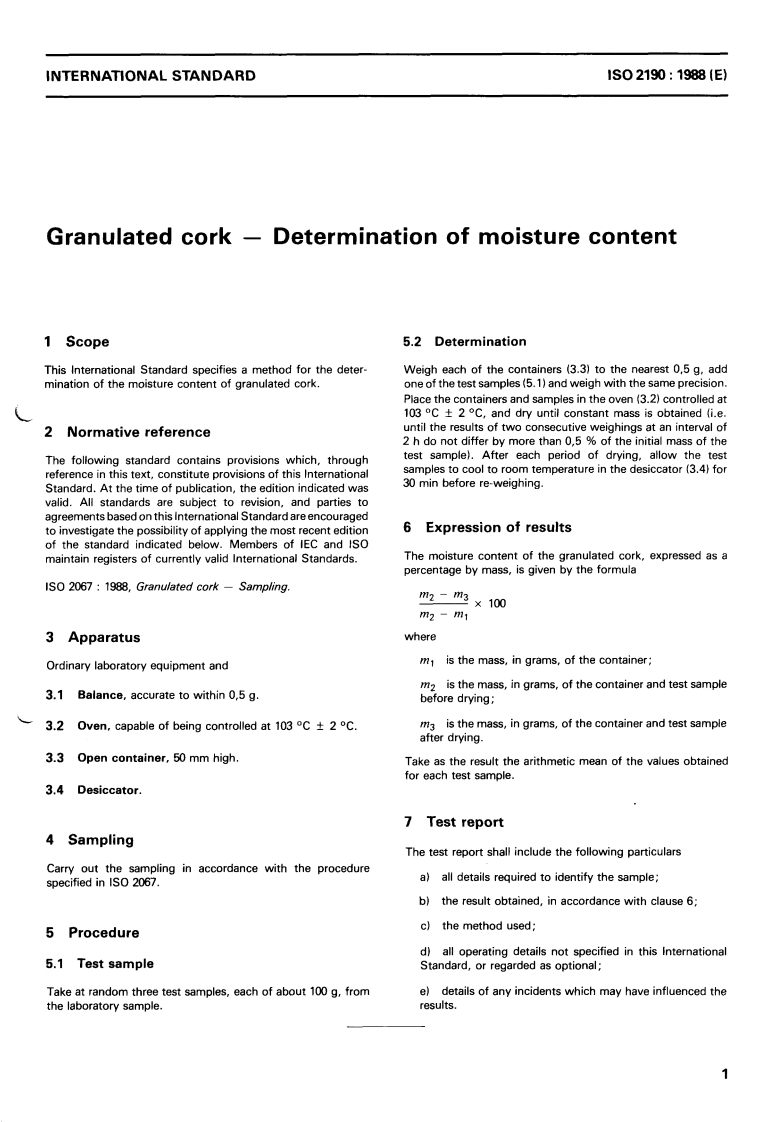 ISO 2190:1988 - Granulated cork — Determination of moisture content
Released:11/3/1988