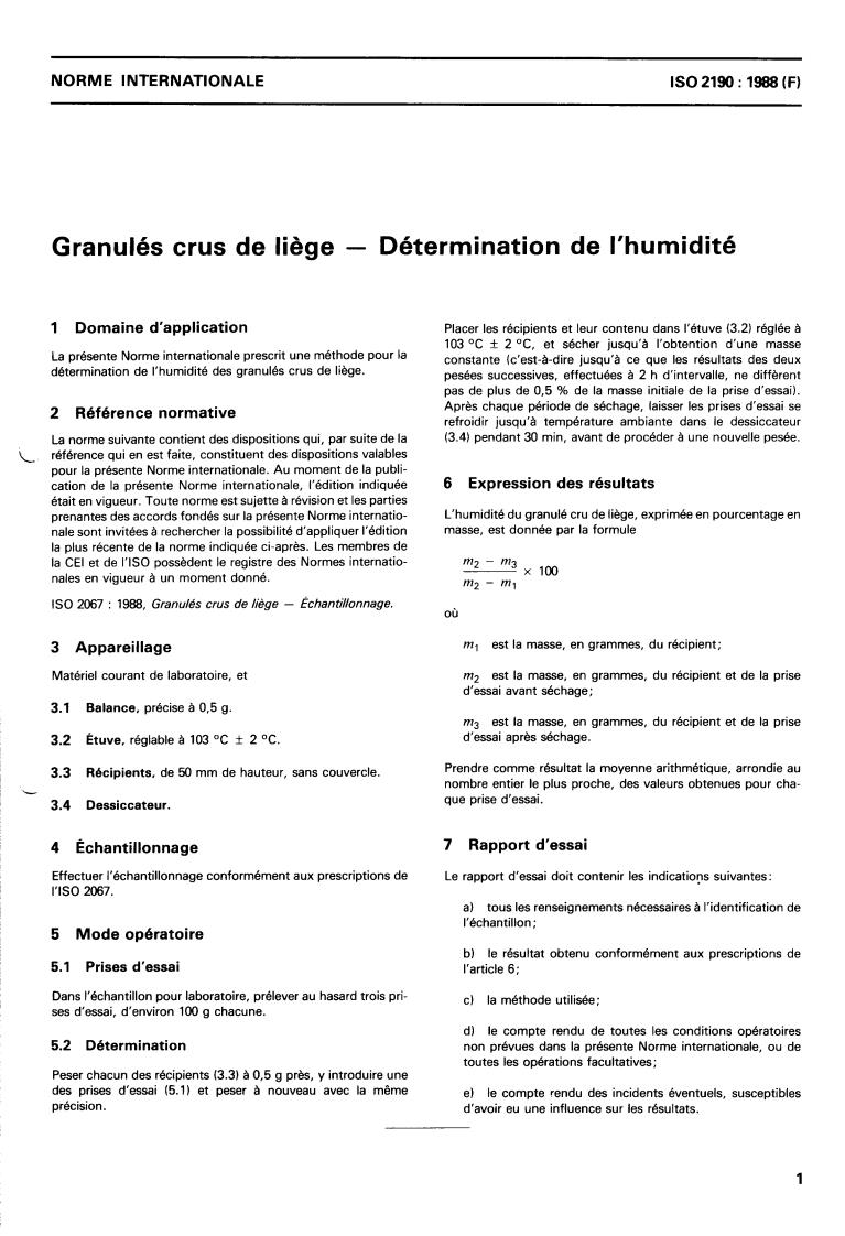 ISO 2190:1988 - Granulated cork — Determination of moisture content
Released:11/3/1988