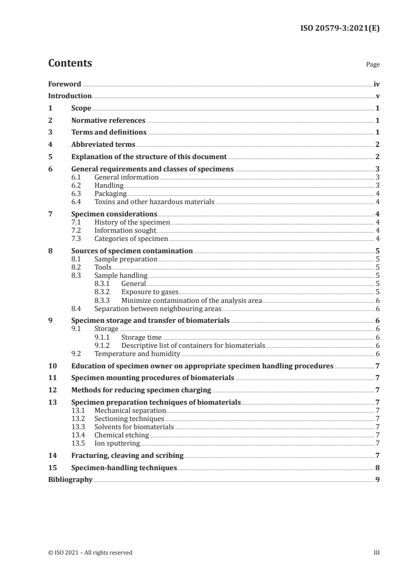 ISO 20579-3:2021 - Surface chemical analysis — Sample handling, preparation and mounting — Part 3: Biomaterials
Released:4/1/2021