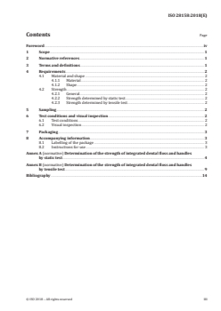 ISO 28158:2018 ISO 28158:2018 - Dentistry — Integrated dental floss and handles
Released:9/20/2018 - Page 3 preview
