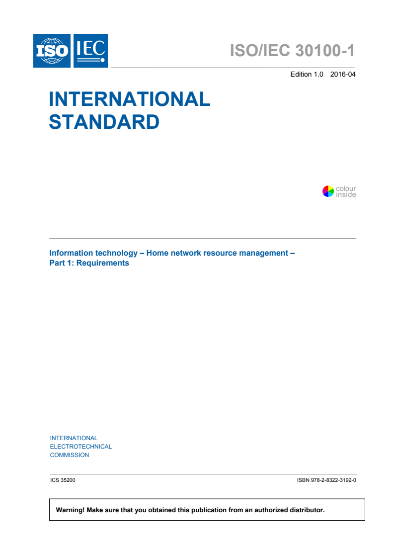 ISO/IEC 30100-1:2016 - Information technology — Home network resource management — Part 1: Requirements
Released:4/14/2016