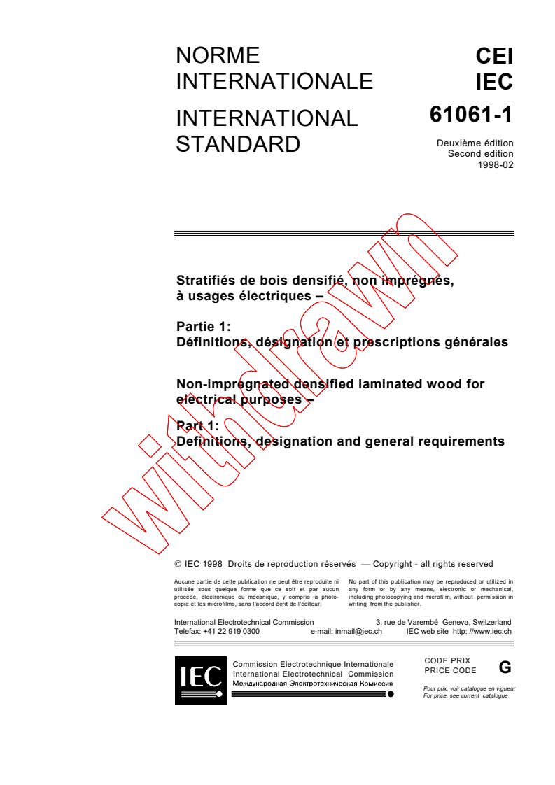 IEC 61061-1:1998 - Non-impregnated densified laminated wood for electrical purposes - Part 1: Definitions, designation and general requirements
Released:2/19/1998
Isbn:2831842697