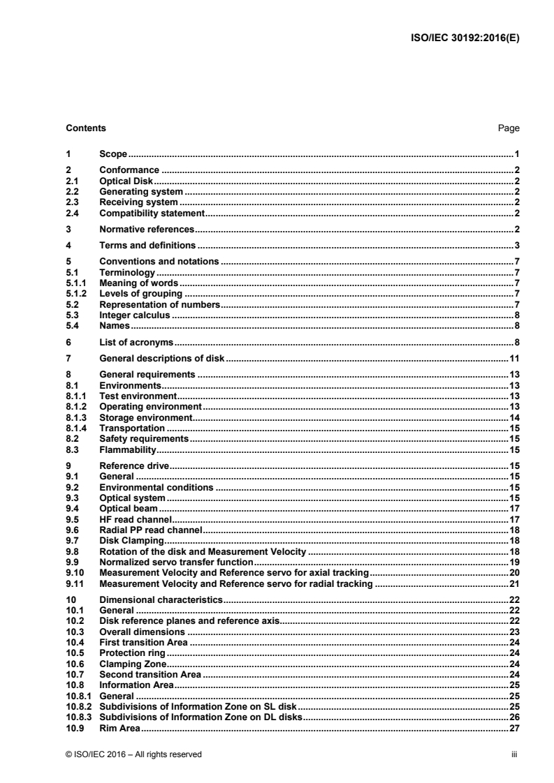ISO/IEC 30192:2016 - Information technology — Digitally recorded media for information interchange and storage — 120 mm Single Layer (25,0 Gbytes per disk) and Dual Layer (50,0 Gbytes per disk) BD Rewritable disk
Released:1/26/2017