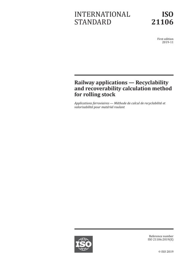ISO 21106:2019 - Railway applications -- Recyclability and recoverability calculation method for rolling stock