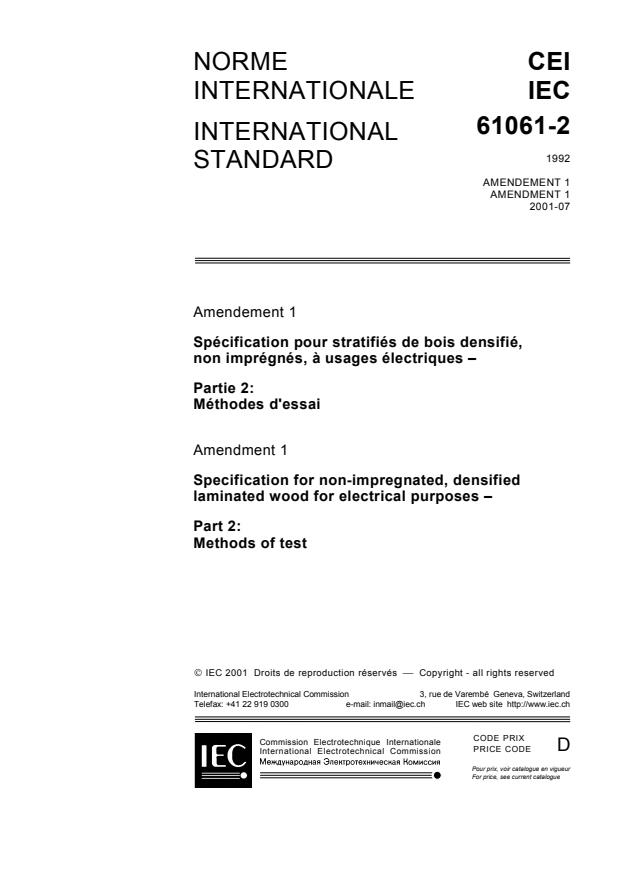 IEC 61061-2:1992/AMD1:2001 - Amendment 1 - Specification for non-impregnated, densified laminated wood for electrical purposes - Part 2: Methods of test