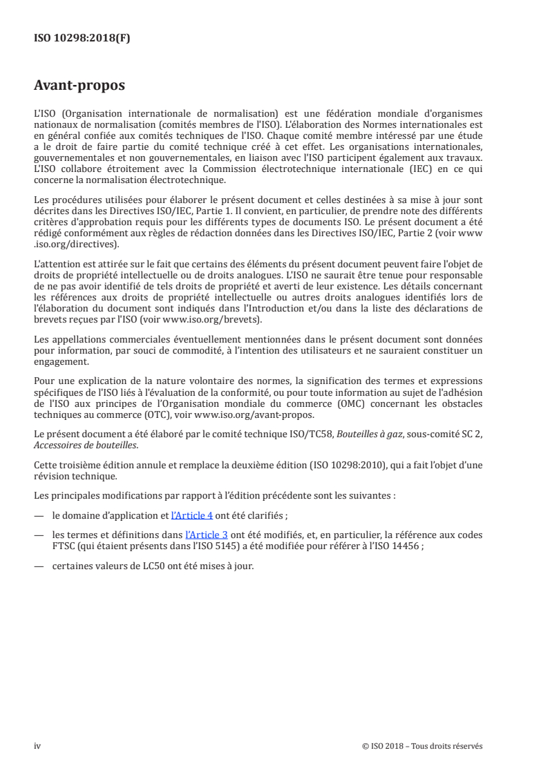 ISO 10298:2018 ISO 10298:2018 - Bouteilles à gaz — Gaz et mélanges de gaz — Détermination de la toxicité pour le choix des raccords de sortie de robinets
Released:10/15/2020 - Page 4 preview